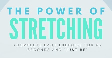 The Power Of Stretching