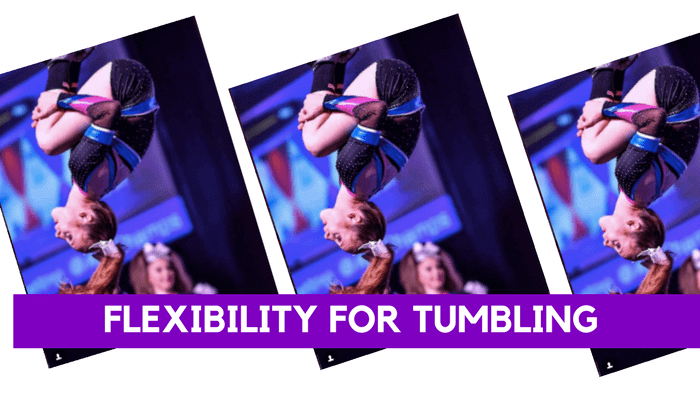 Why is Flexibility Important to Improve Tumbling