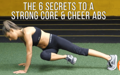 The 6 Secrets to a Strong Core & Cheer Abs
